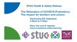 The Relaxation of COVID19 Protections: The impact for workers and unions